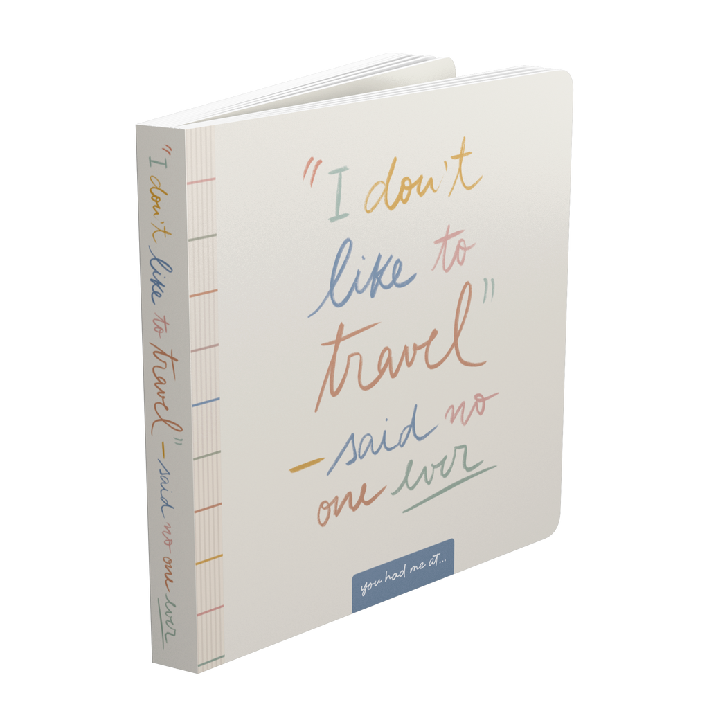 I_Dont_Like_to_Travel__Said_No_One_Board_Book_Standing_Book_Angle_Mockup.png